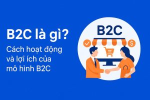 B2C là gì