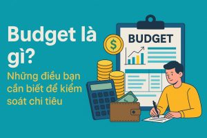 Budget là gì