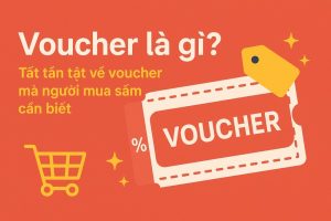voucher là gì